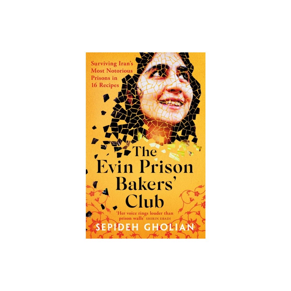 Oneworld Publications The Evin Prison Bakers’ Club (häftad, eng)