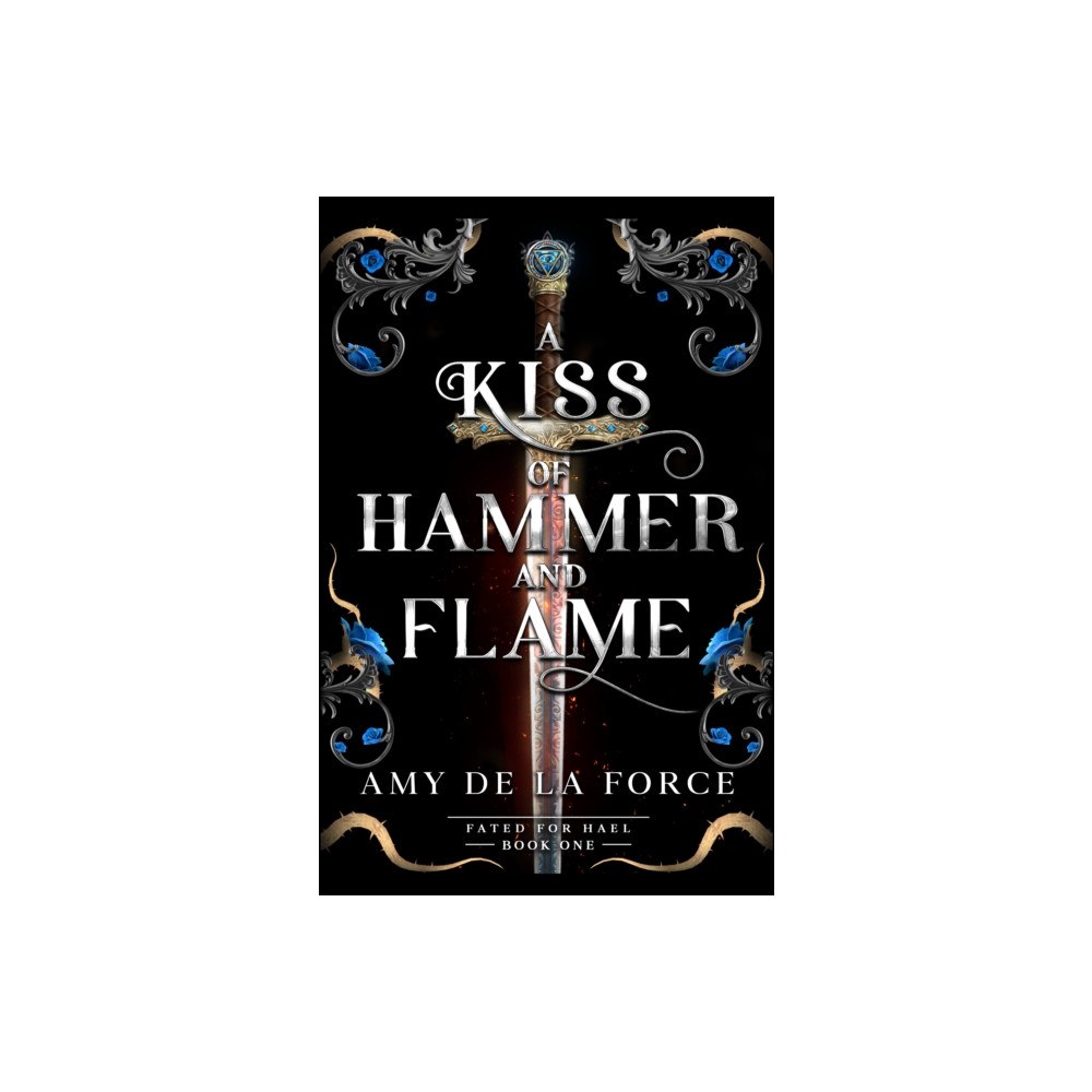 Canelo A Kiss of Hammer and Flame (inbunden, eng)