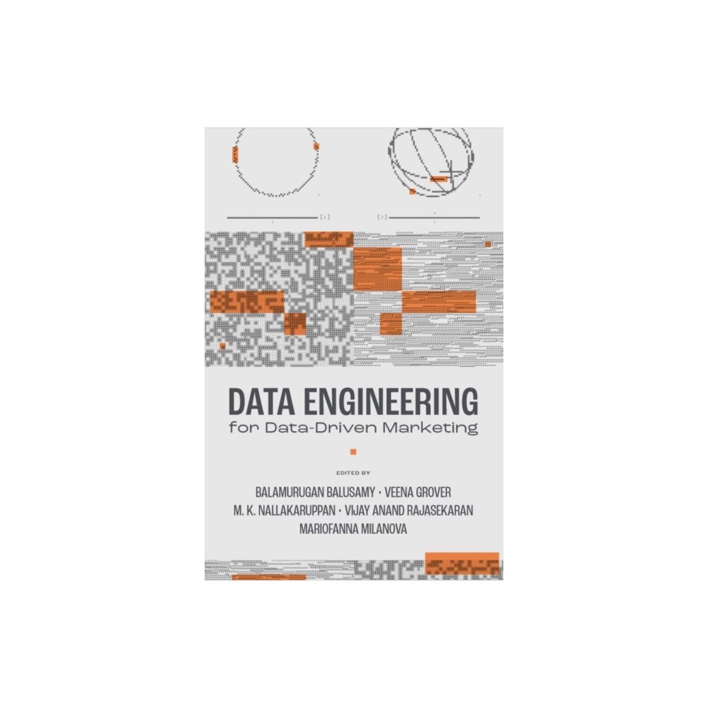 Emerald Publishing Limited Data Engineering for Data-Driven Marketing (inbunden, eng)