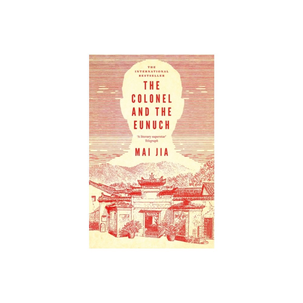 Bloomsbury Publishing PLC The Colonel and the Eunuch (häftad, eng)