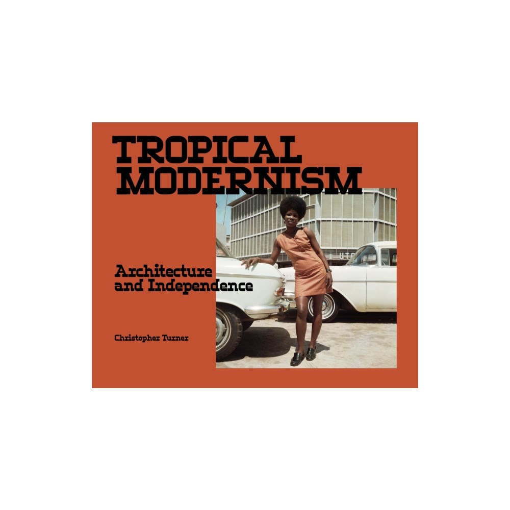 V & A Publishing Tropical Modernism (häftad, eng)