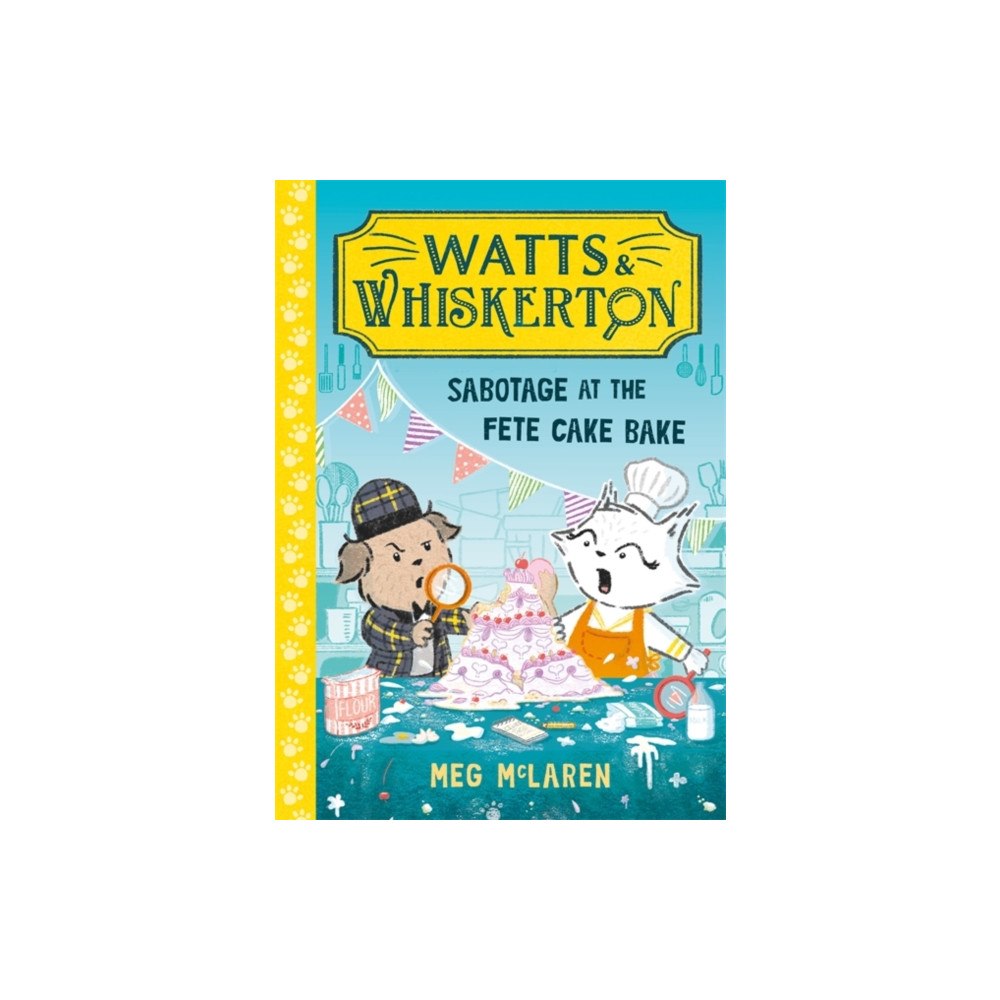 Templar Books Watts & Whiskerton: Sabotage at the Fete Cake Bake (häftad, eng)