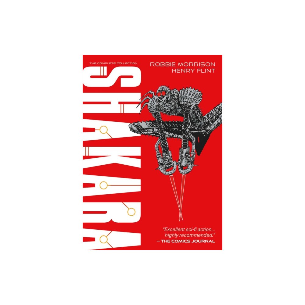 Rebellion Publishing Ltd. Shakara - The Complete Collection (häftad, eng)