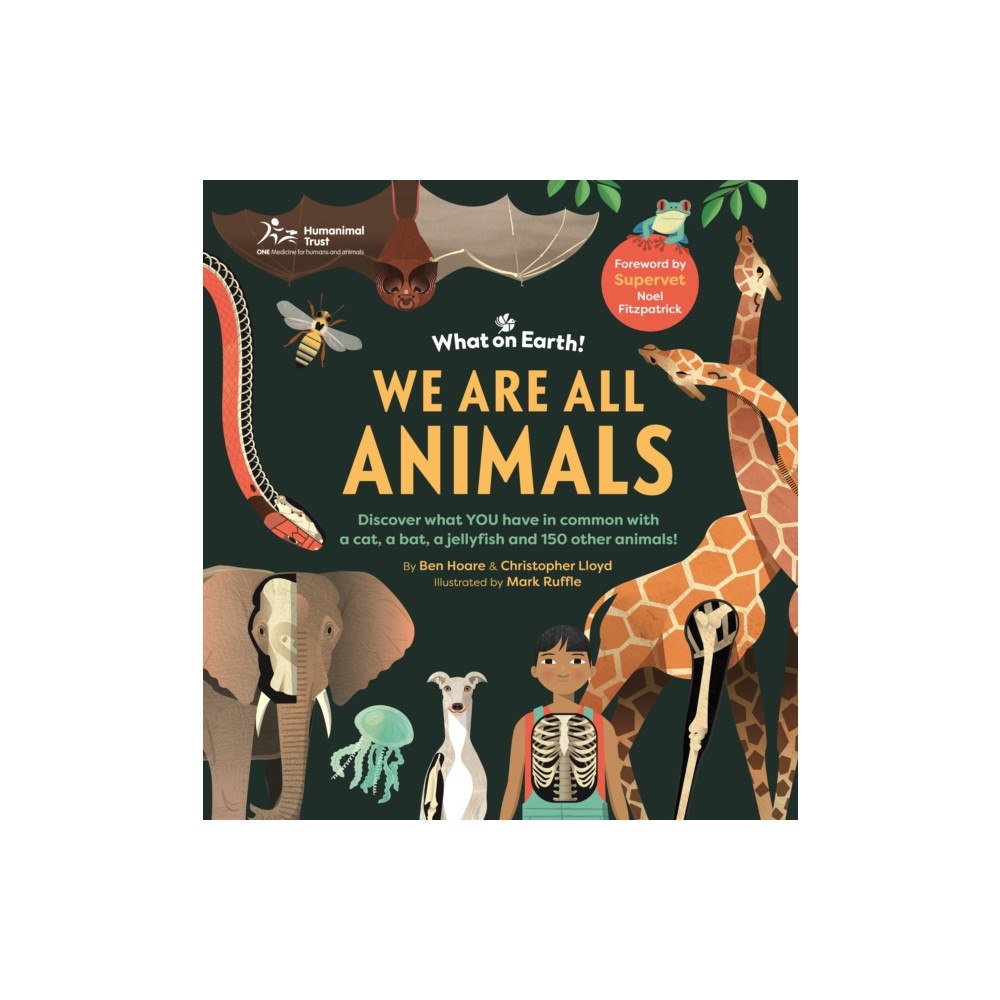 What on Earth Publishing Ltd We are All Animals (inbunden, eng)