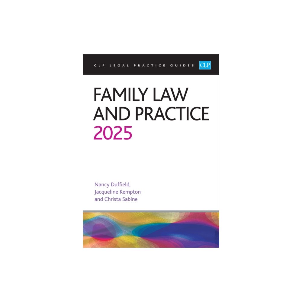 The University of Law Publishing Limited Family Law and Practice 2025 (häftad, eng)