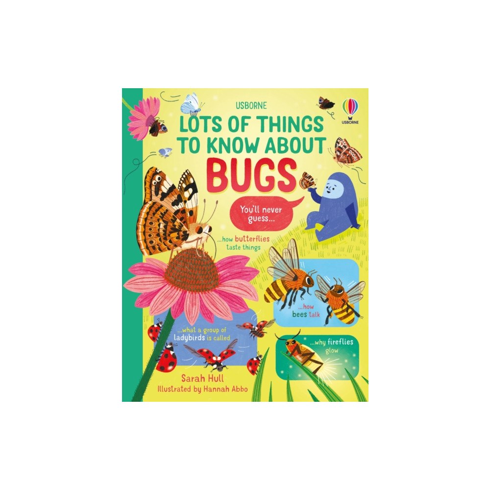 Usborne Publishing Ltd Lots of Things to Know About Bugs (inbunden, eng)