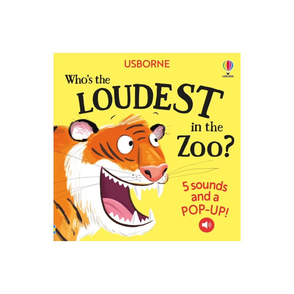 Usborne Publishing Ltd Who's the Loudest in the Zoo? (bok, board book, eng)