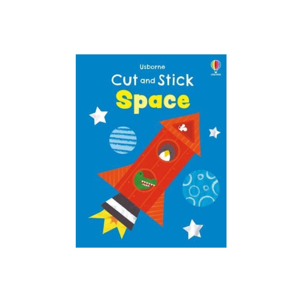 Usborne Publishing Ltd Cut and Stick Space (häftad, eng)