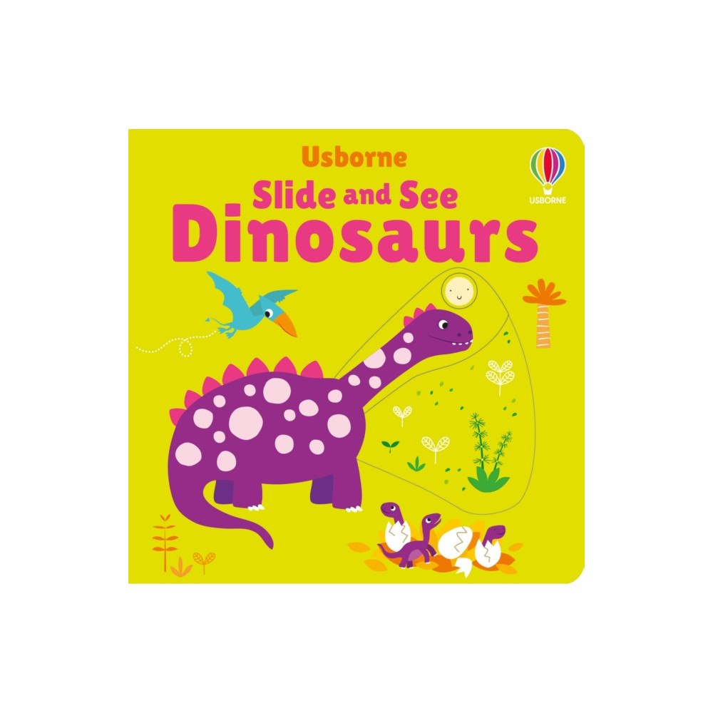 Usborne Publishing Ltd Slide and See Dinosaurs (bok, board book, eng)