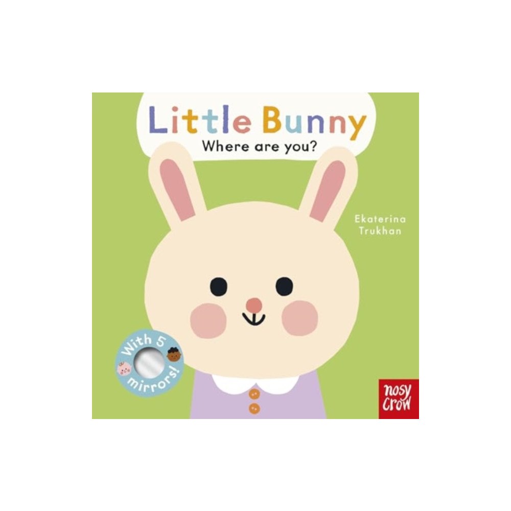 Nosy Crow Ltd Baby Faces: Little Bunny, Where Are You? (bok, board book, eng)