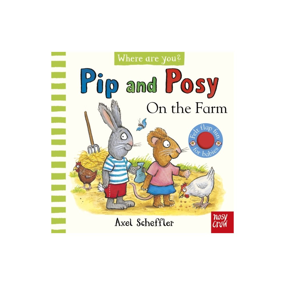 Nosy Crow Ltd Pip and Posy, Where are you? On the Farm (A Felt Flaps Book) (bok, board book, eng)