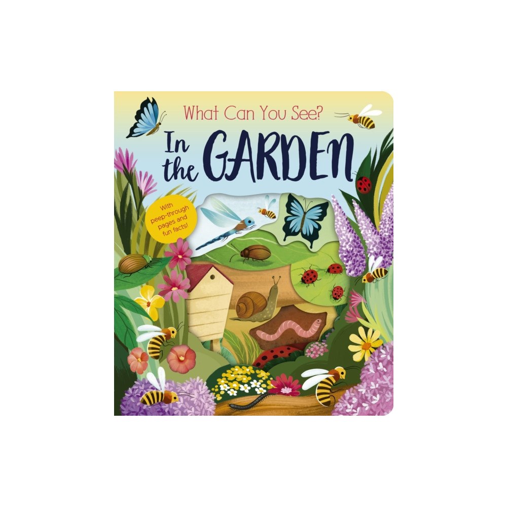 Little Tiger Press Group What Can You See? In the Garden (bok, board book, eng)