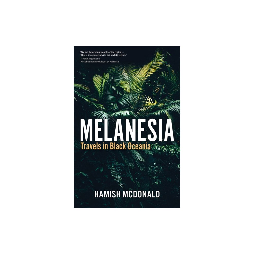 C hurst & co publishers ltd Melanesia (häftad, eng)