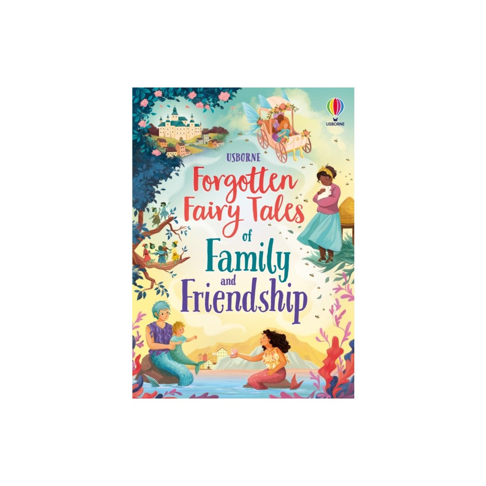 Usborne Publishing Ltd Forgotten Fairy Tales of Family and Friendship (inbunden, eng)