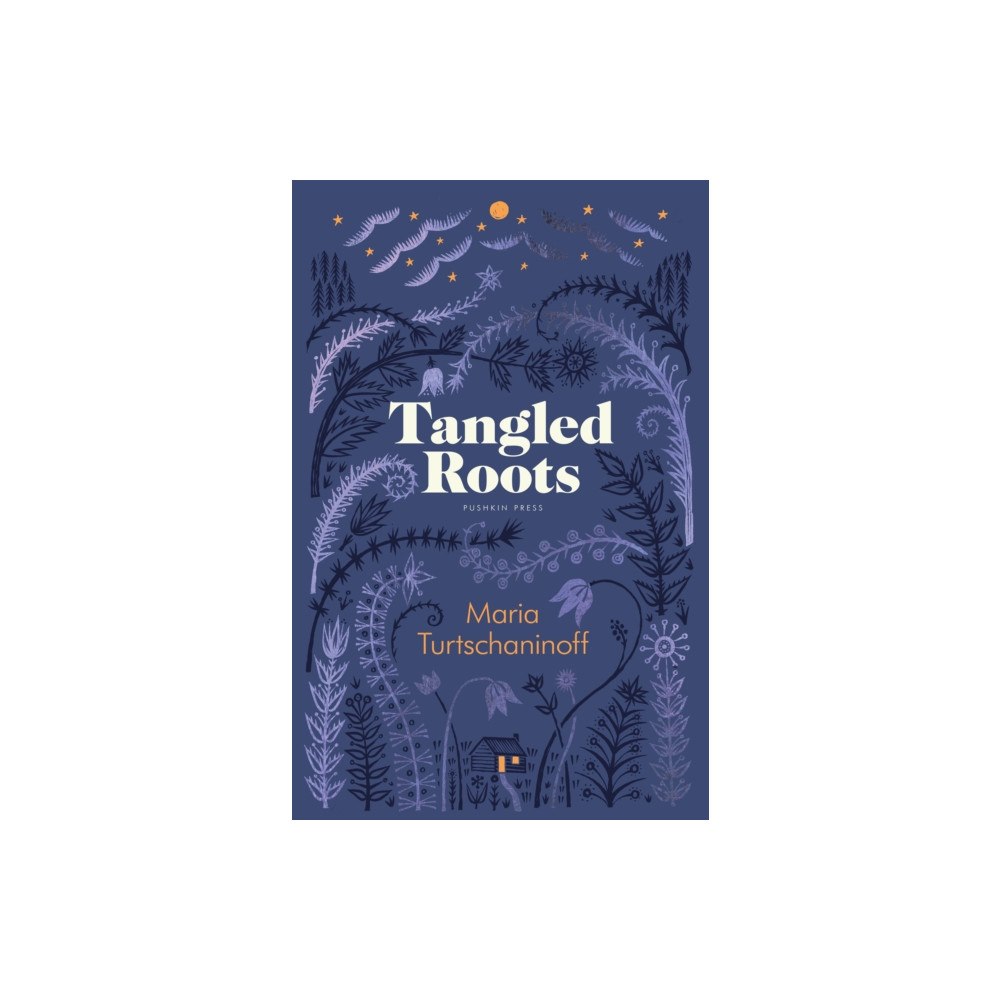 Pushkin Press Tangled Roots (inbunden, eng)