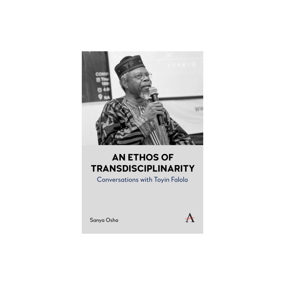 Anthem press An Ethos of Transdisciplinarity (inbunden, eng)