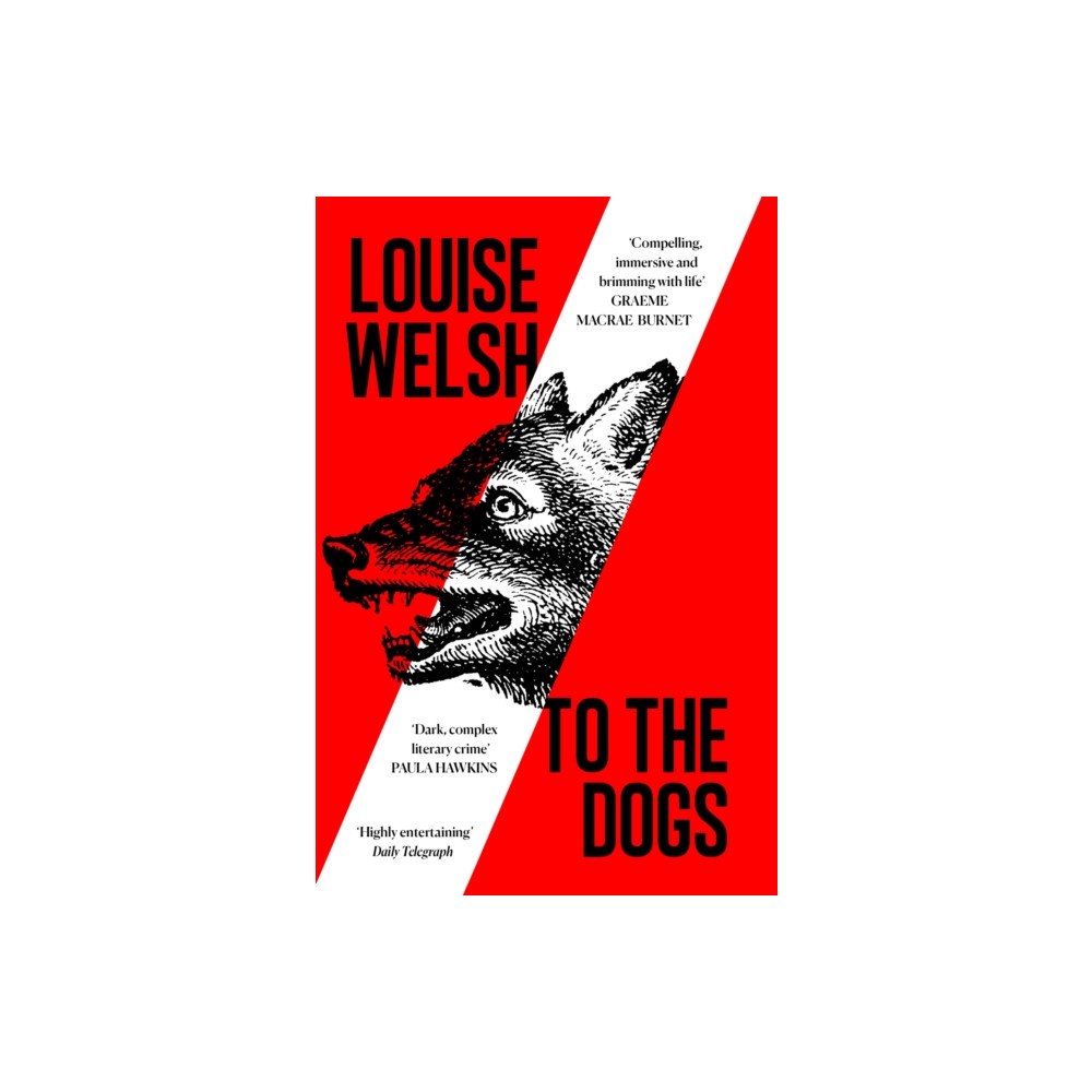 Canongate Books To the Dogs (häftad, eng)