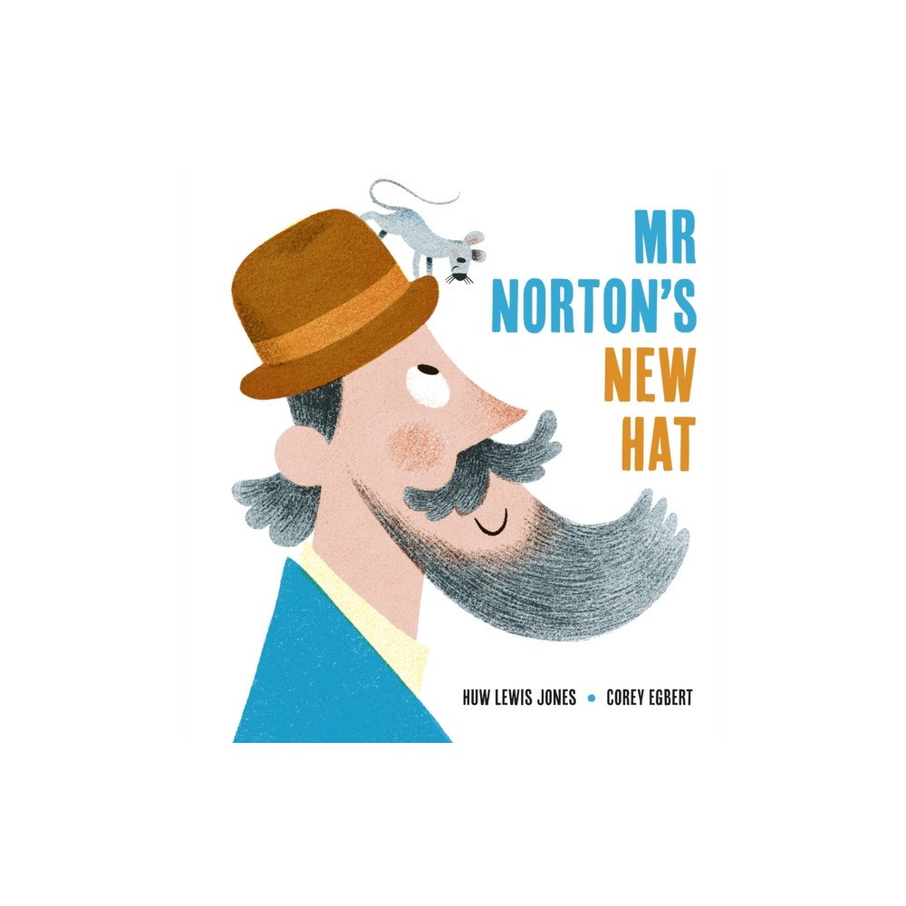 Little Tiger Press Group Mr Norton's New Hat (inbunden, eng)