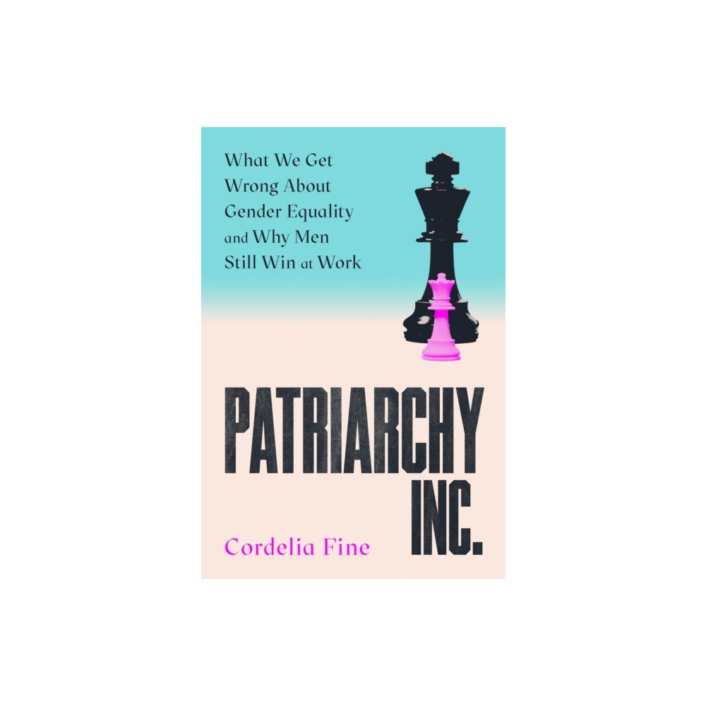 Atlantic Books Patriarchy Inc. (häftad, eng)
