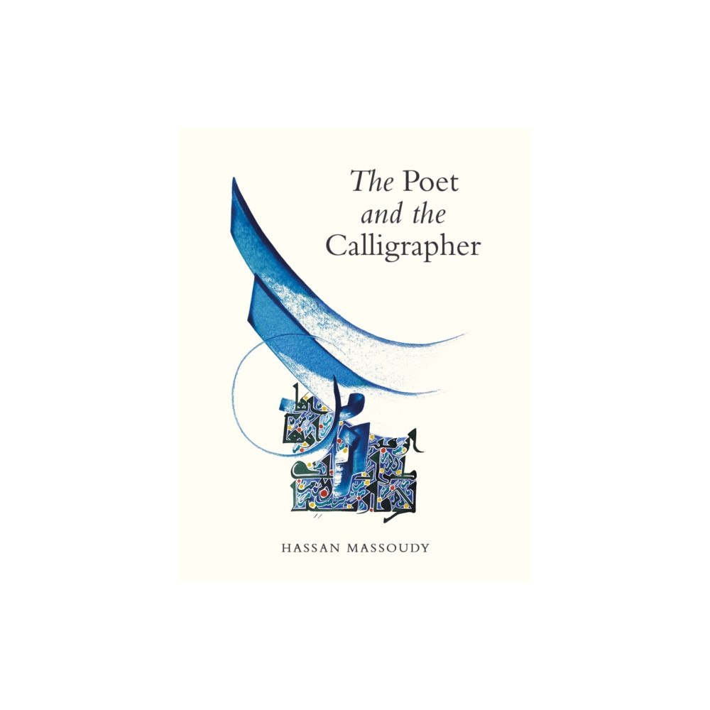 Saqi Books The Poet and the Calligrapher (häftad, eng)