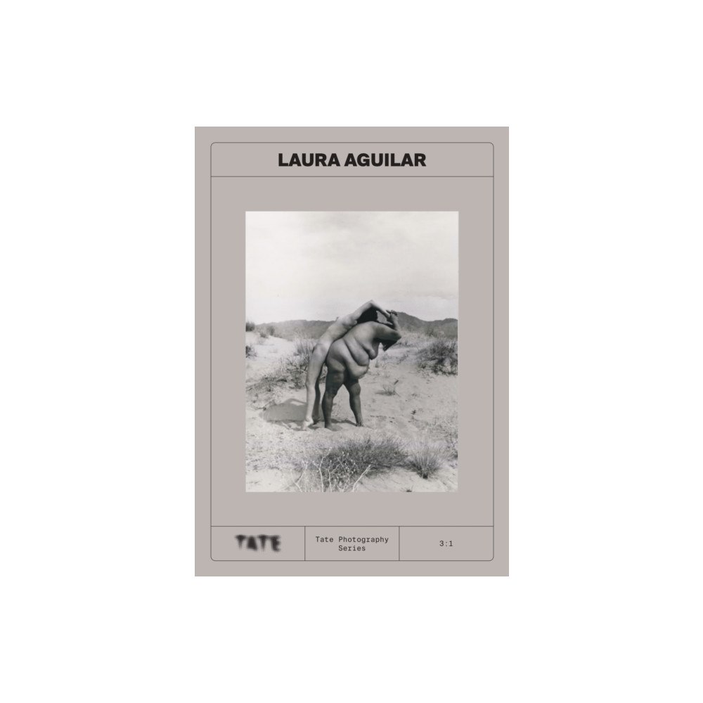 Tate Publishing Tate Photography: Laura Aguilar (häftad, eng)