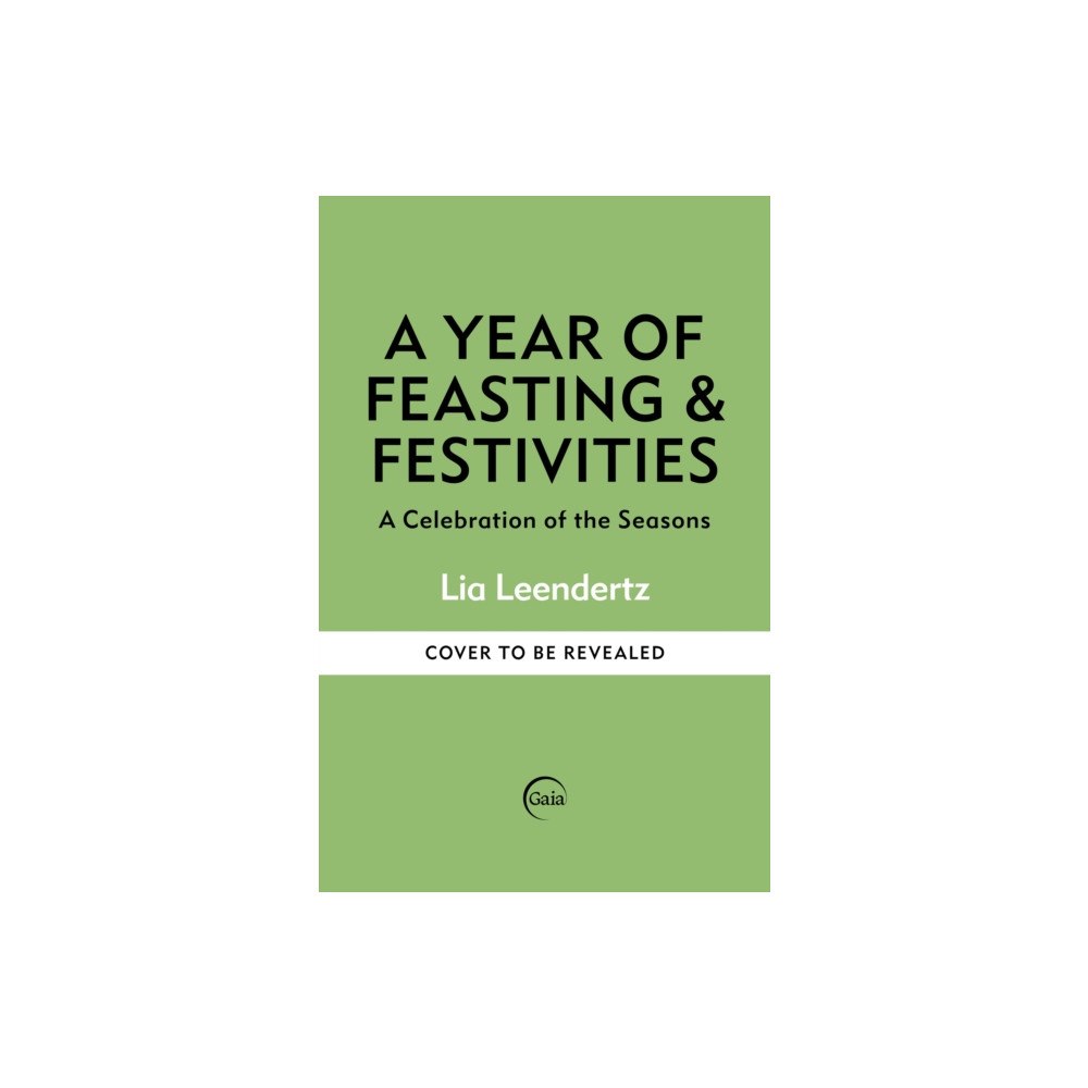 Octopus publishing group A Year of Feasting & Festivities (inbunden, eng)