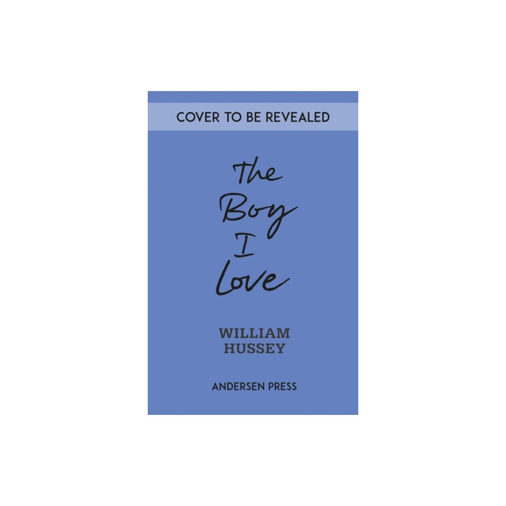Andersen Press Ltd The Boy I Love (häftad, eng)