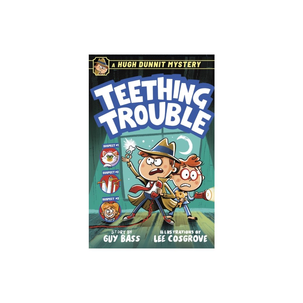 Andersen Press Ltd A Hugh Dunnit Mystery: Teething Trouble (häftad, eng)