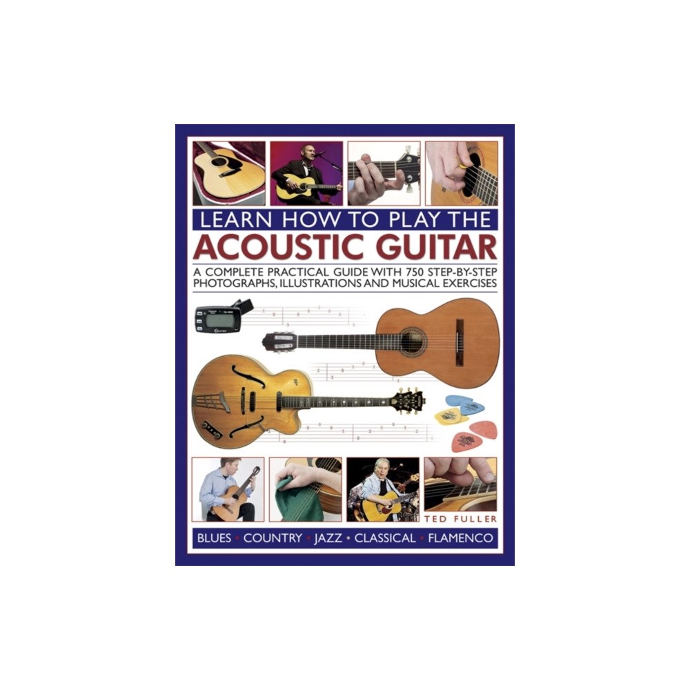 Anness publishing Learn How to Play the Acoustic Guitar (häftad, eng)