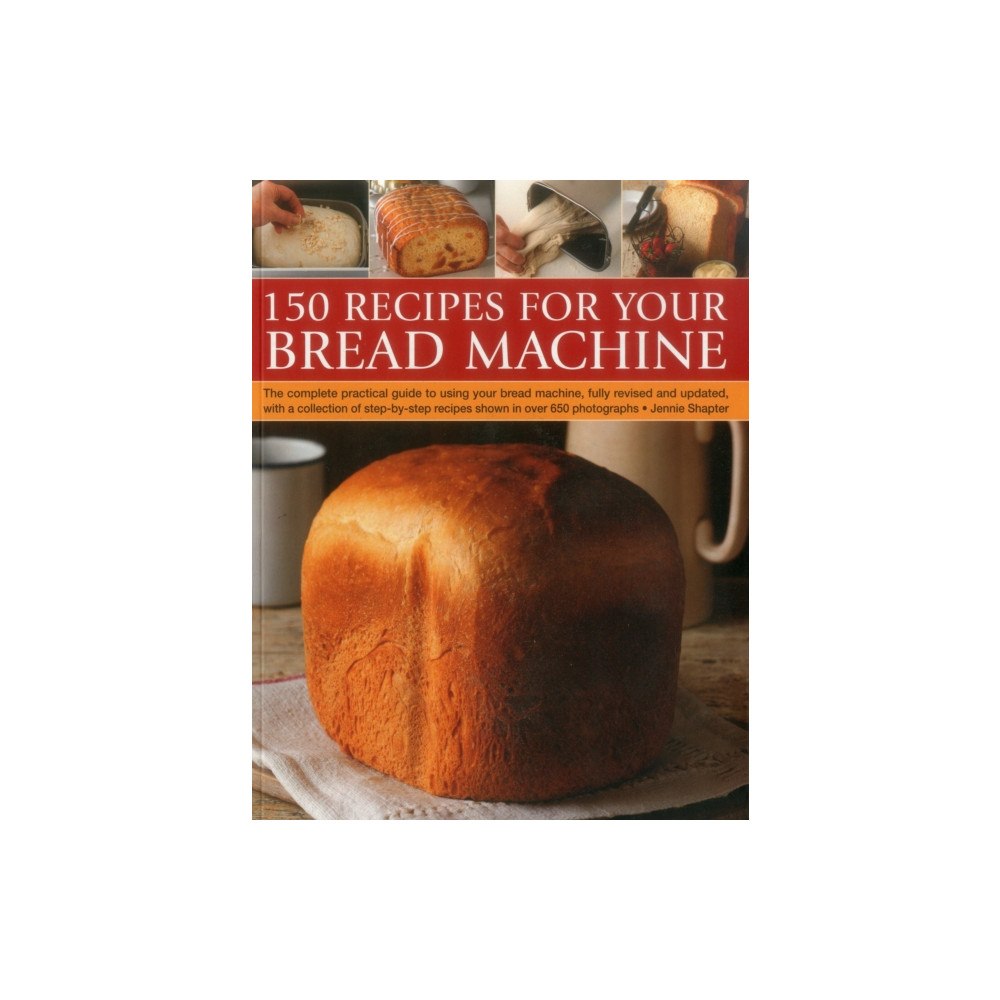 Anness publishing 150 Recipes for Your Bread Machine (häftad, eng)