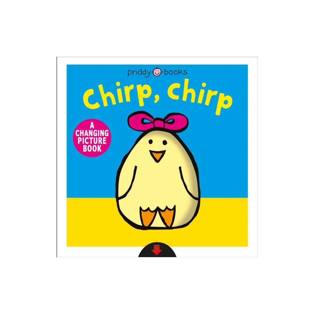 Priddy Books Chirp, Chirp (bok, board book, eng)