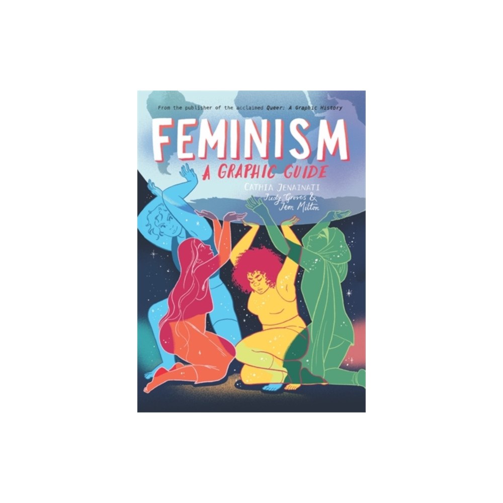 Icon Books Feminism: A Graphic Guide (häftad, eng)