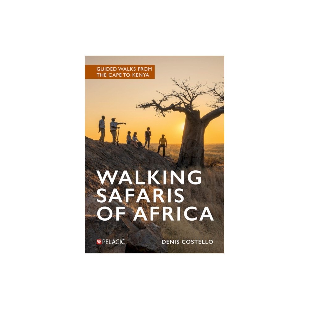 Pelagic Publishing Walking Safaris of Africa (häftad, eng)