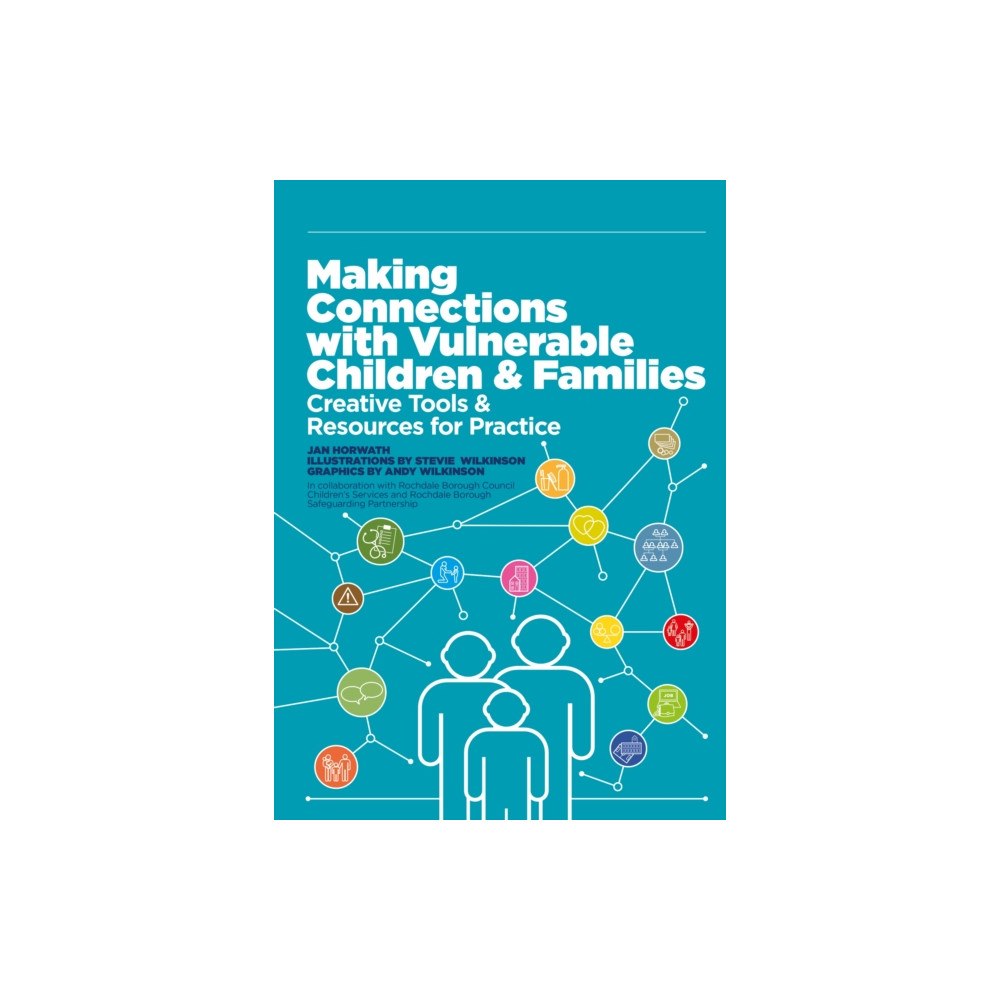 Jessica kingsley publishers Making Connections with Vulnerable Children and Families (häftad, eng)