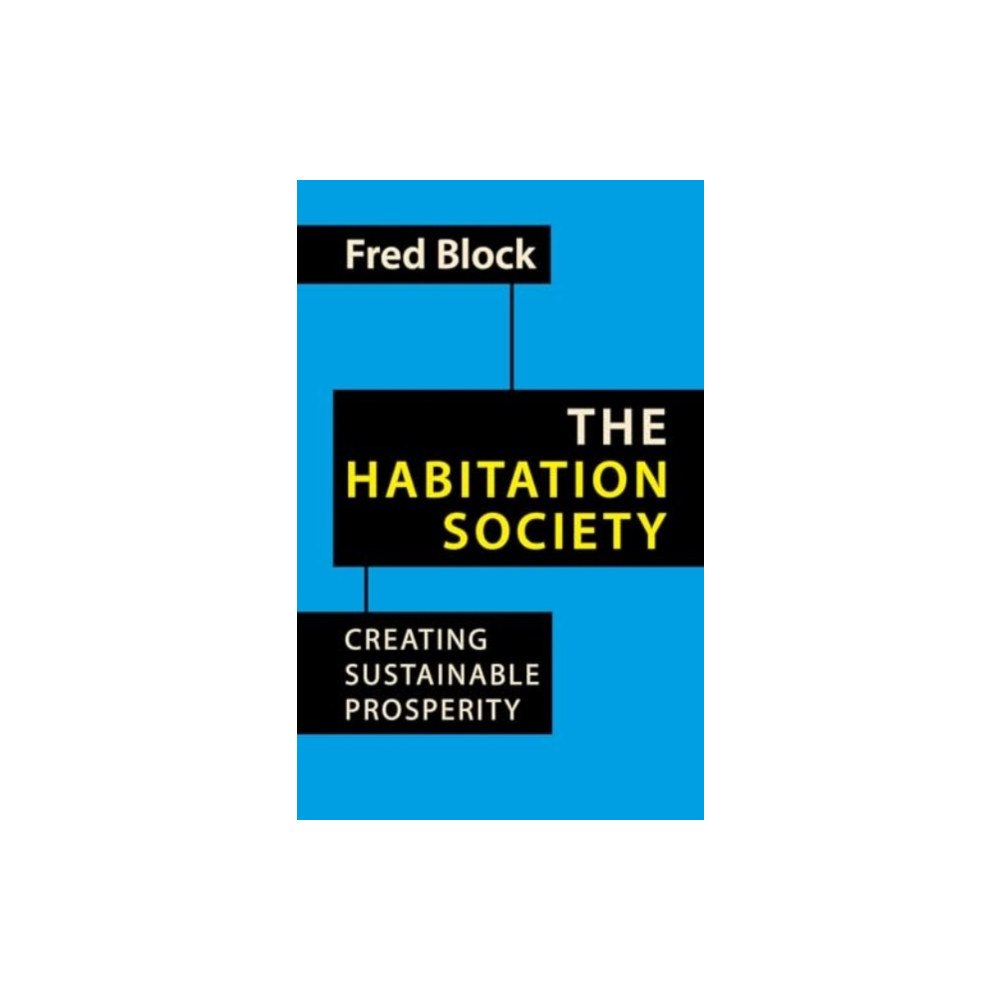 Agenda Publishing The Habitation Society (häftad, eng)