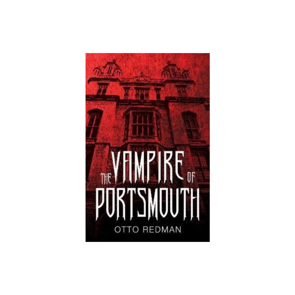 Pegasus Elliot Mackenzie Publishers The Vampire of Portsmouth (häftad, eng)