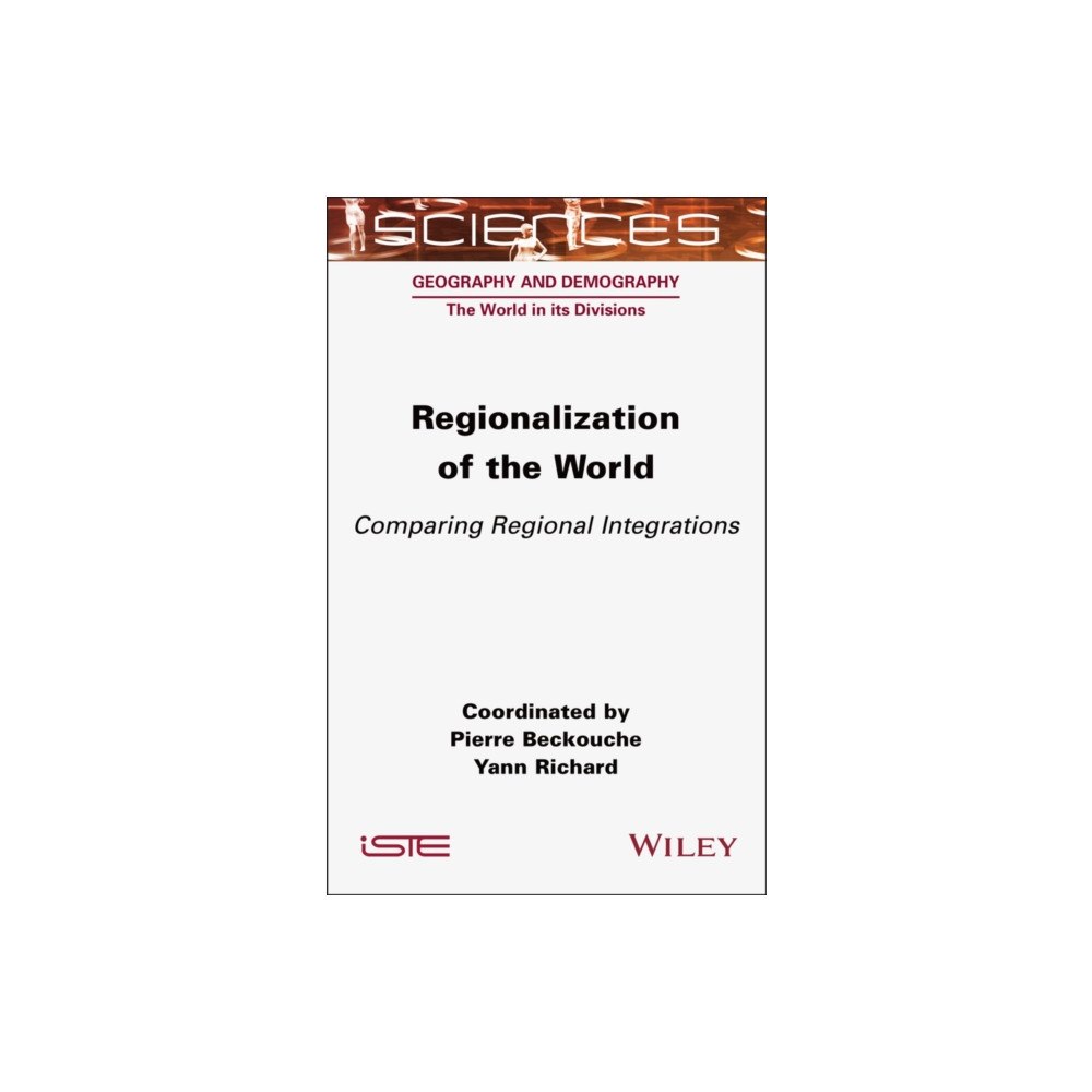 ISTE Ltd Regionalization of the World (inbunden, eng)