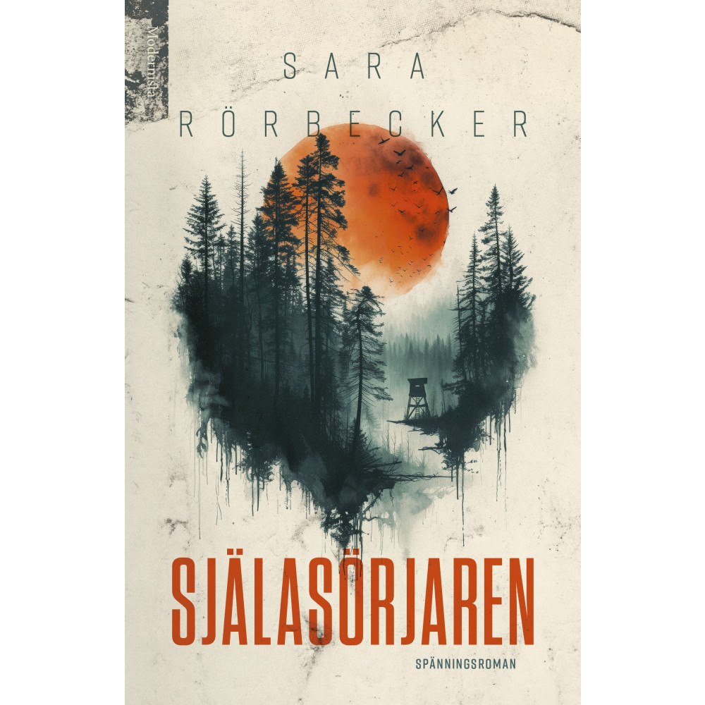 Sara Rörbecker Själasörjaren (inbunden)