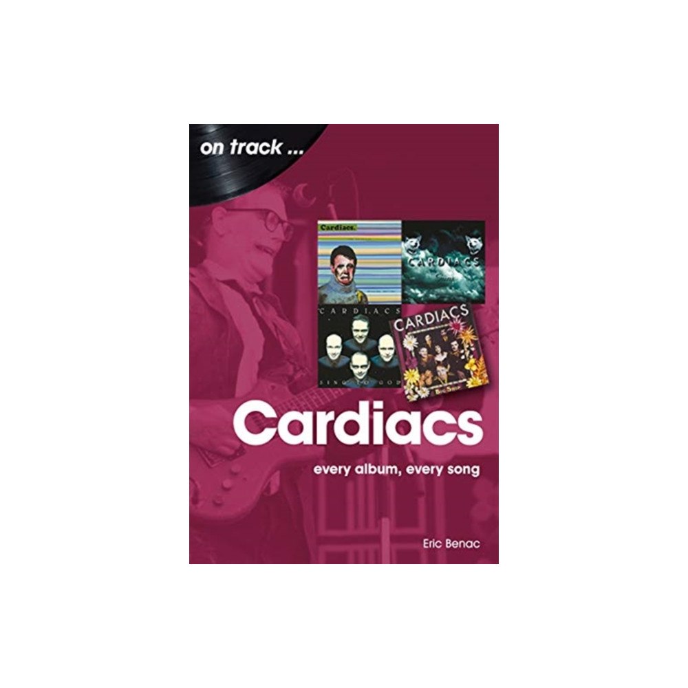 Sonicbond Publishing The Cardiacs: Every Album, Every Song (häftad, eng)