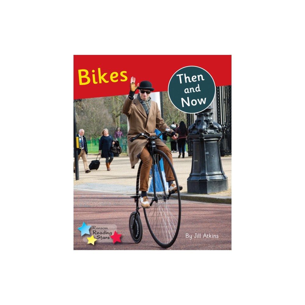 Ransom Publishing Bikes Then and Now (häftad, eng)