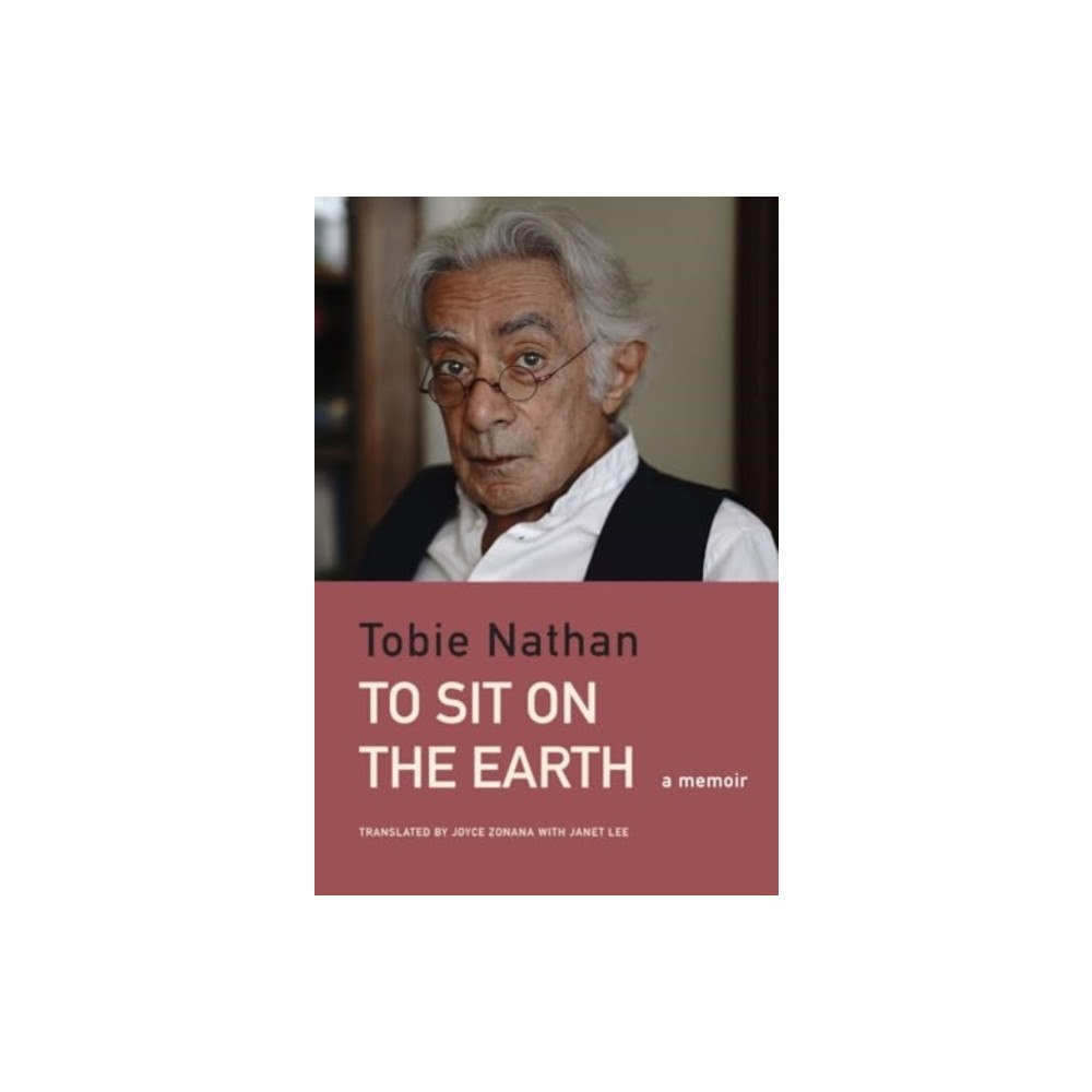 Seagull Books London Ltd To Sit on the Earth (inbunden, eng)