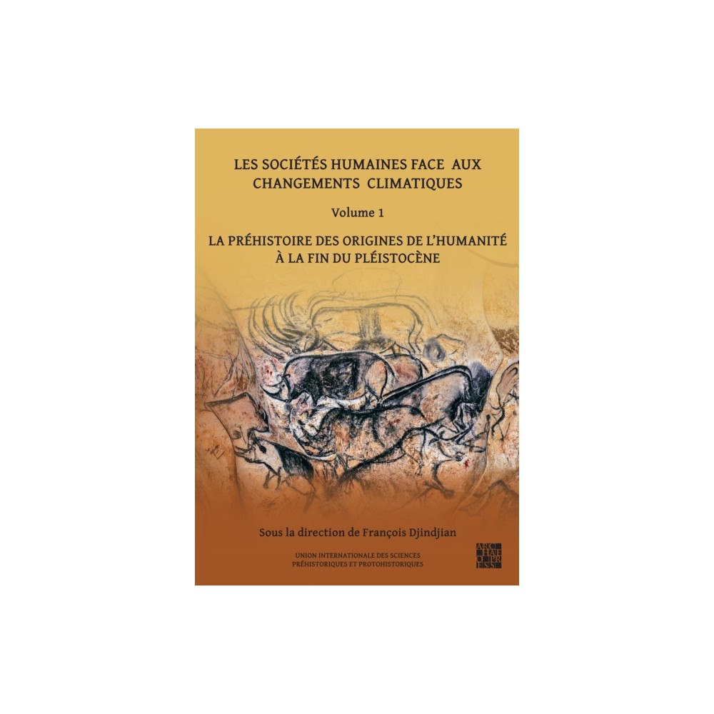 Archaeopress Les Societes Humaines Face Aux Changements Climatiques (häftad, fre)