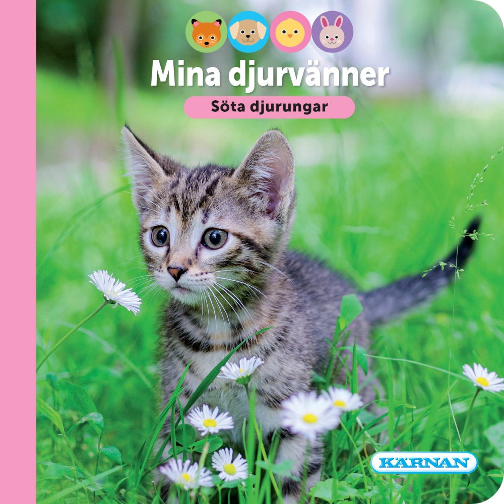 Egmont Story House Mina djurvänner : söta djurungar (bok, board book)