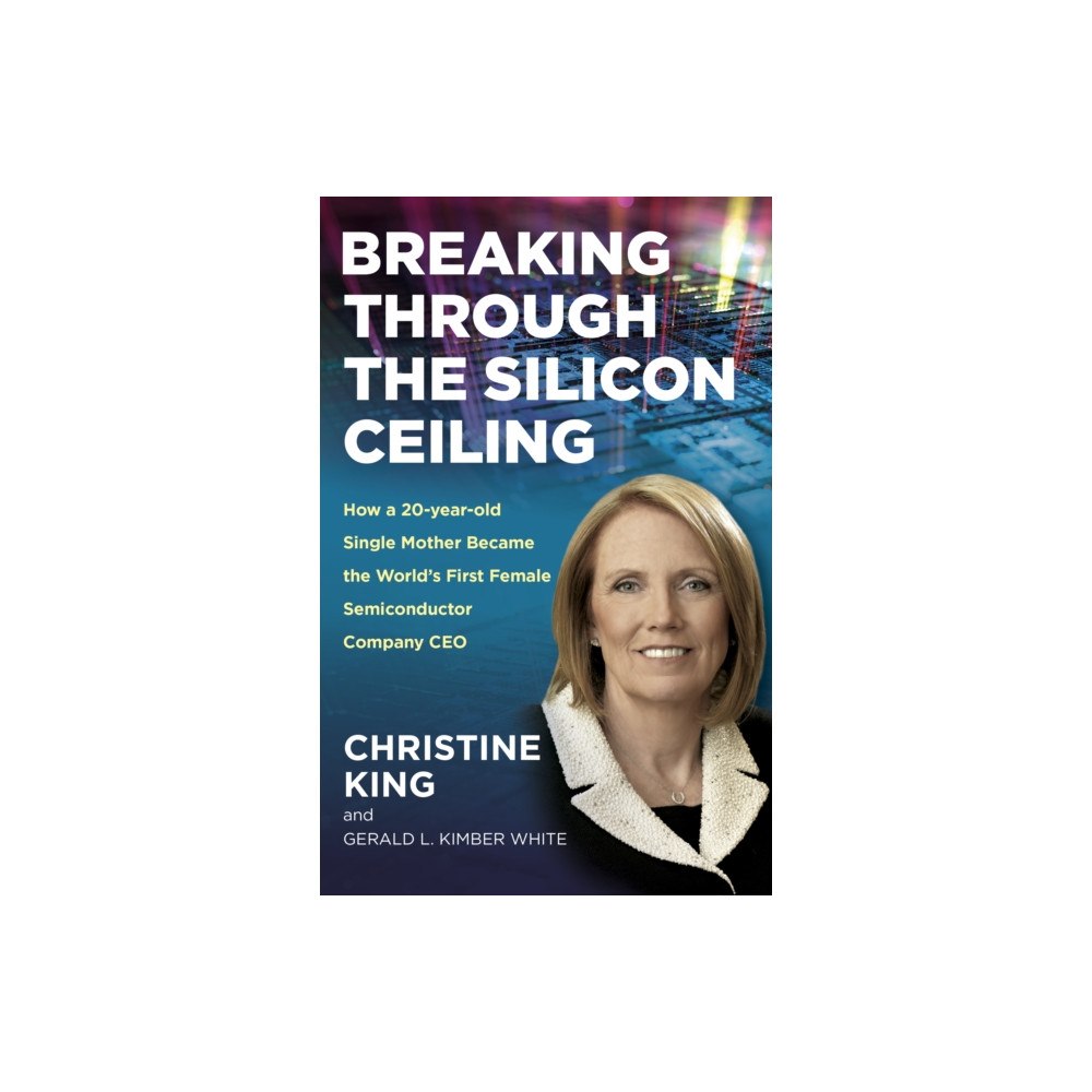 Collective Ink Breaking Through the Silicon Ceiling (häftad, eng)