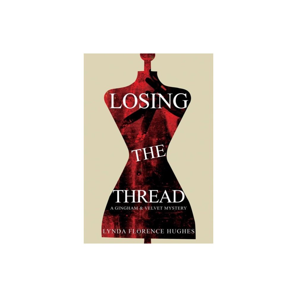 Olympia Publishers Losing the Thread (häftad, eng)