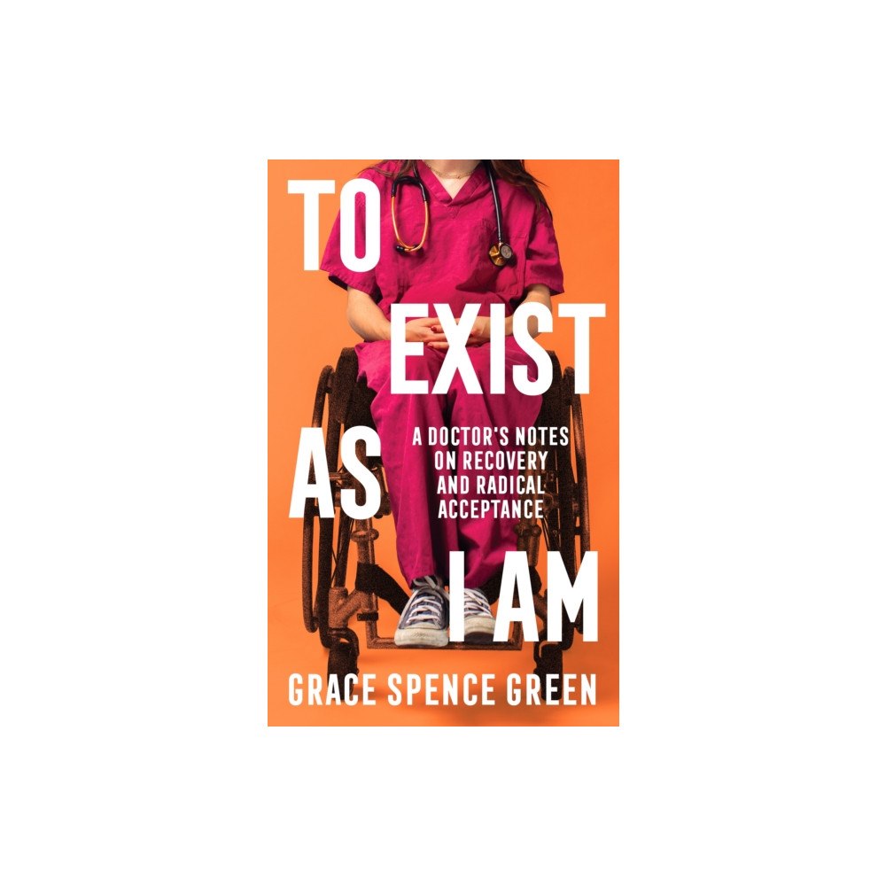 Profile Books Ltd To Exist As I Am (inbunden, eng)