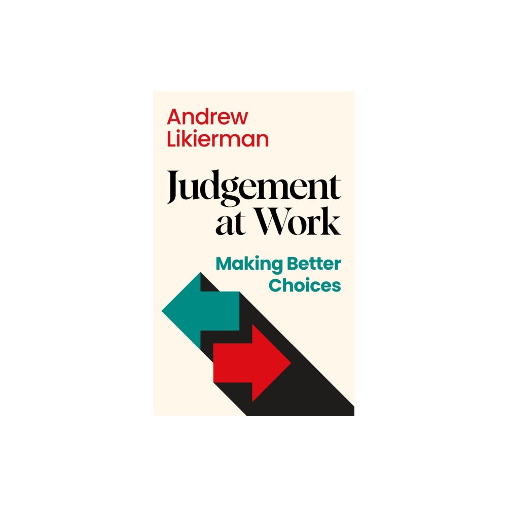 Profile Books Ltd Judgement at Work (häftad, eng)