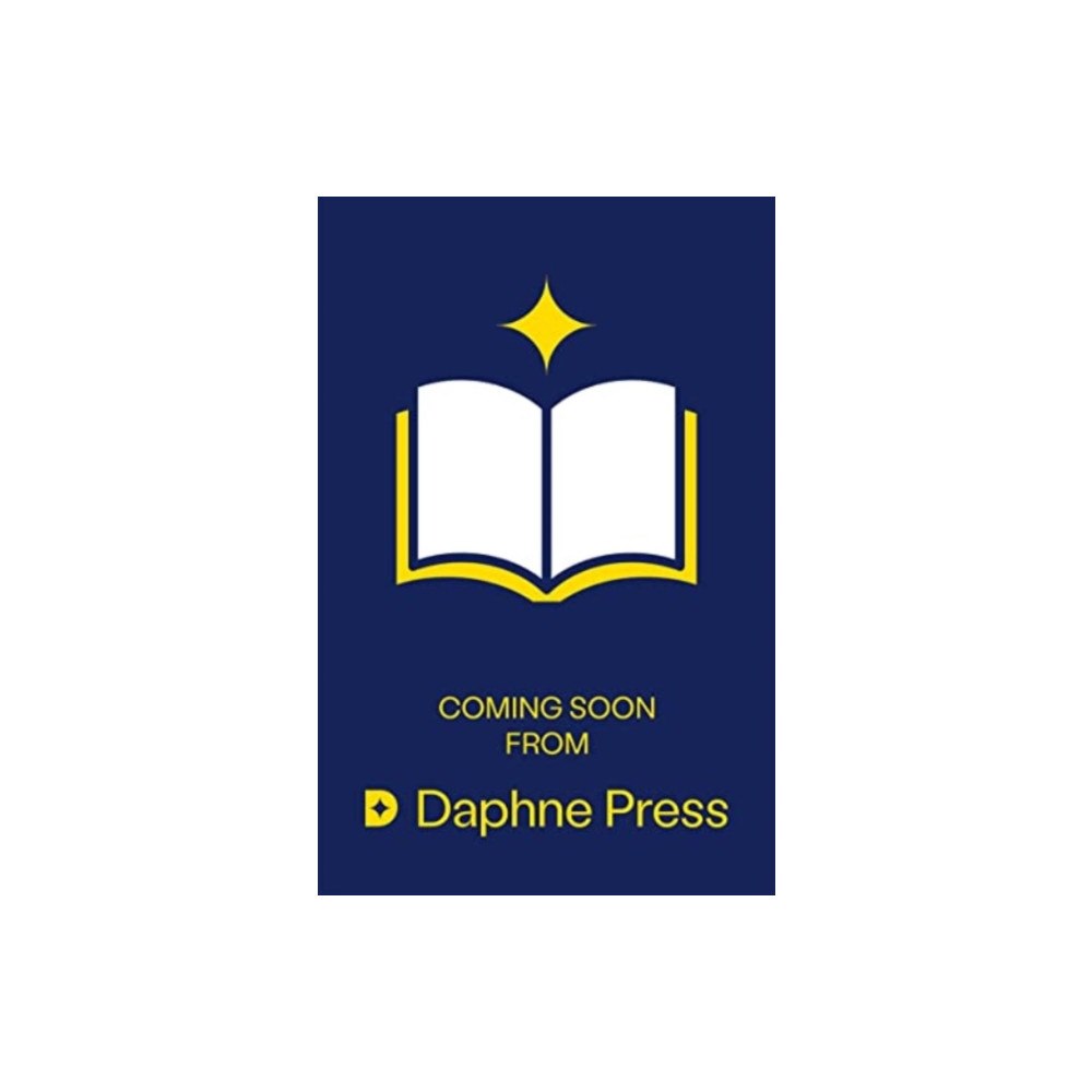 Daphne Press Seven Recipes for Revolution (inbunden, eng)