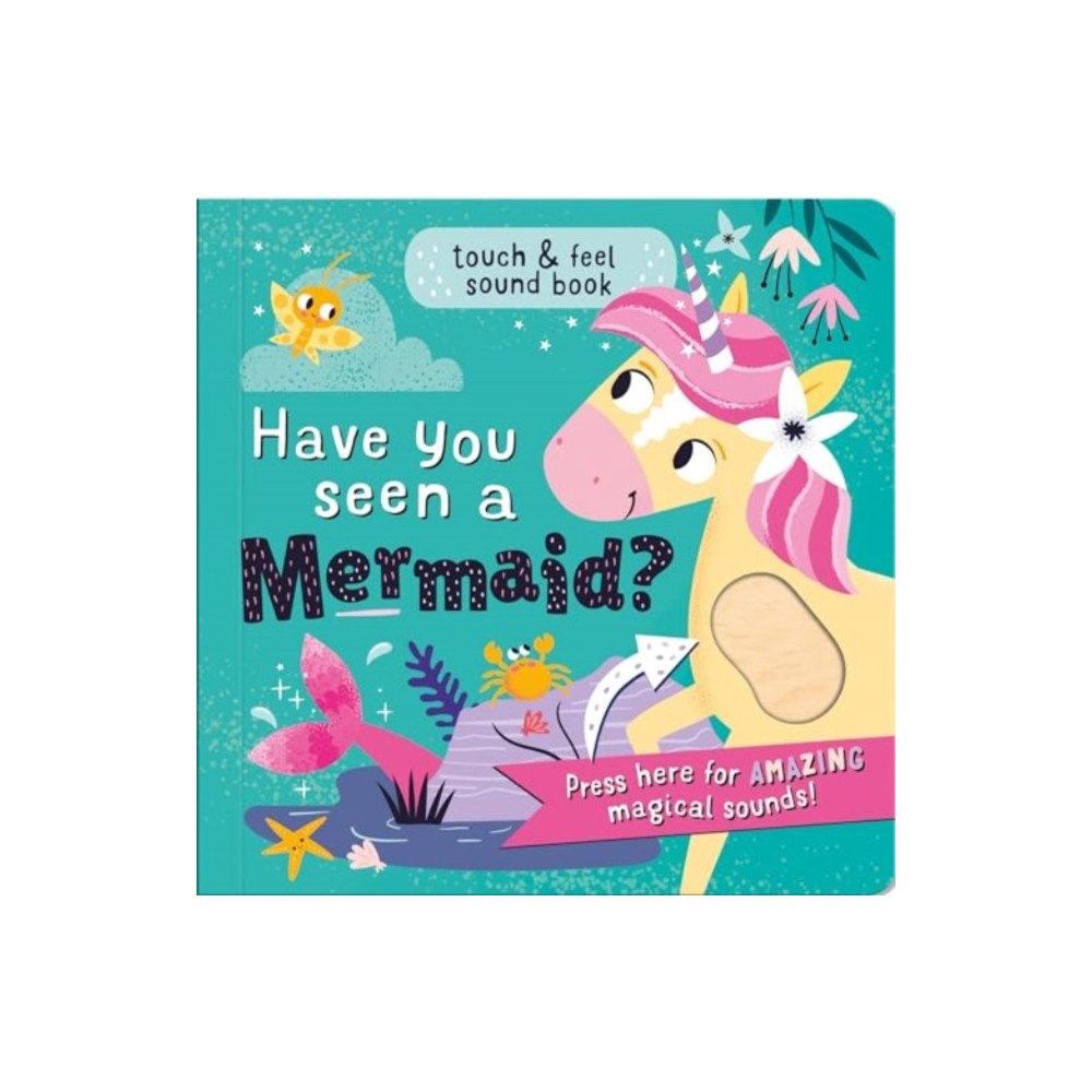 North Parade Publishing Have you seen a Mermaid? (bok, board book, eng)
