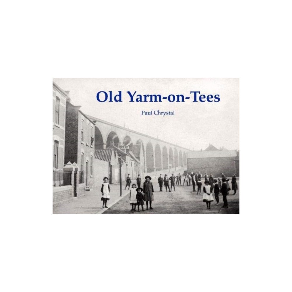 Stenlake Publishing Old Yarm-on-Tees (häftad, eng)